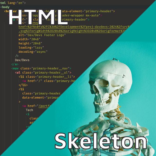 HTML is the skeleton of the web page