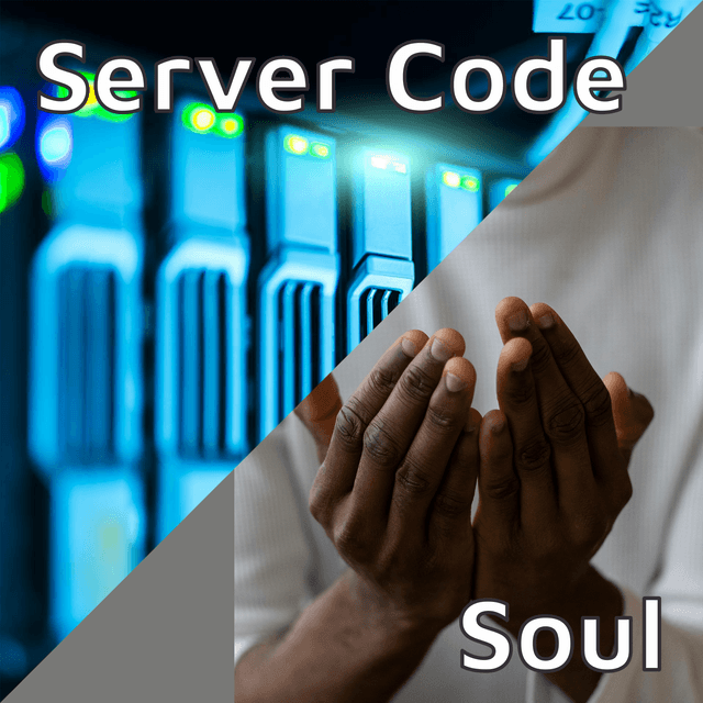 Server-side code is like the soul